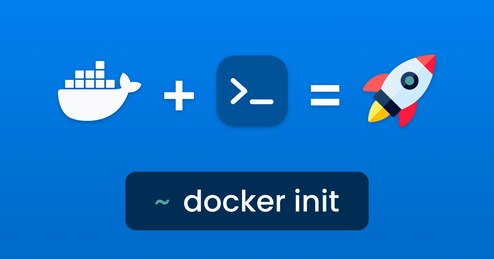 Docker Init : initialiser Docker en moins d'une minute !